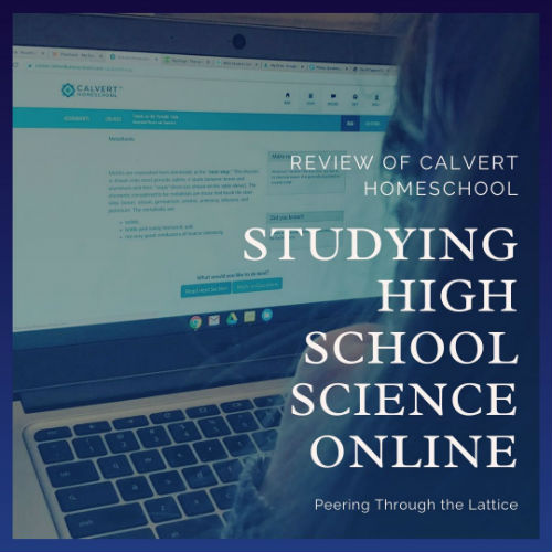 Review of Calvert Homeschool Studying High School Science Online